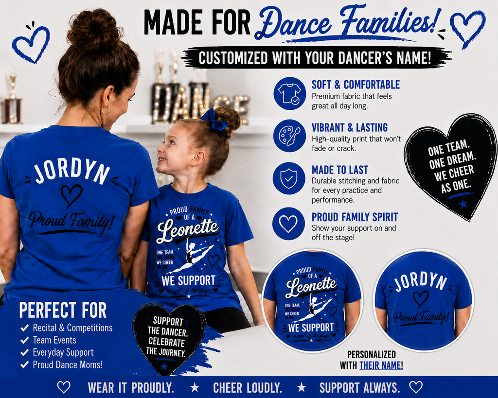 Personalized Leonette dance team family support shirt with custom dancer name